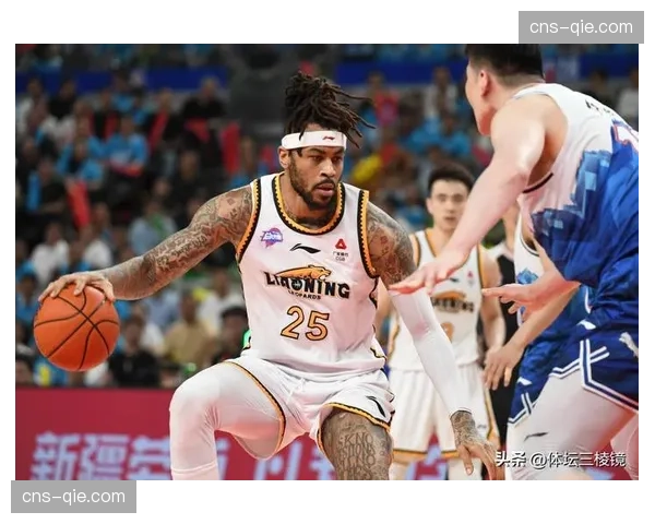 CBA常规赛本土球员表现突出多名老将依旧发挥关键作用